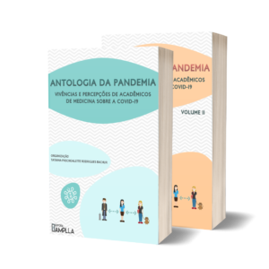 Antologia da pandemia: vivências e percepções de acadêmicos de medicina sobre a COVID-19