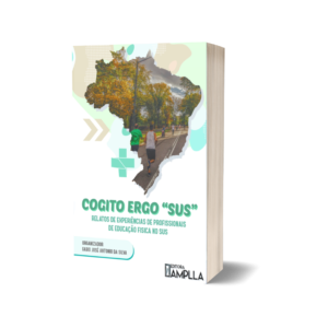 Cogito Ergo “SUS”: relatos de experiências de profissionais de educação física no SUS
