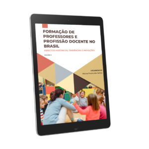 Formação de professores e profissão docente no Brasil: aspectos históricos, tendências e inovações