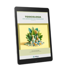 Toxicologia: uma abordagem multidisciplinar – Volume III