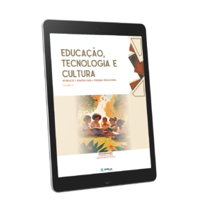 Educação, tecnologia e cultura: interfaces e desafios para a pesquisa educacional – Volume II