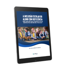 A inclusão escolar do aluno com deficiência: uma análise sob a perspectiva da biopolítica em Michel Foucault