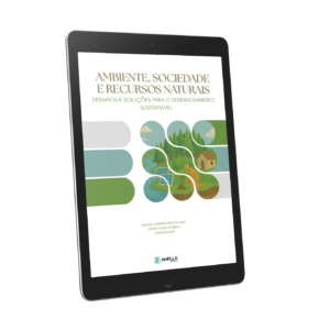 Ambiente, sociedade e recursos naturais: desafios e soluções para o desenvolvimento sustentável