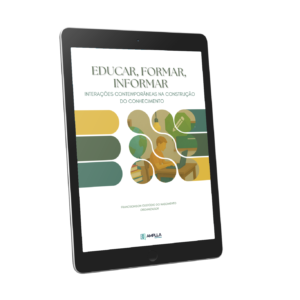 Educar, formar, informar: interações contemporâneas na construção do conhecimento