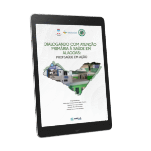 Dialogando com atenção primária à saúde em Alagoas: PROFSAÚDE em ação