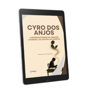 Cyro dos Anjos: a representação da criação literária, do leitor e da escrita